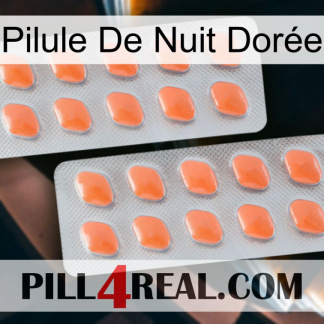 Pilule De Nuit Dorée 27